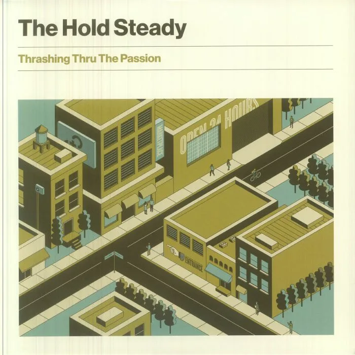 The HOLD STEADY — Thrashing Thru The Passion