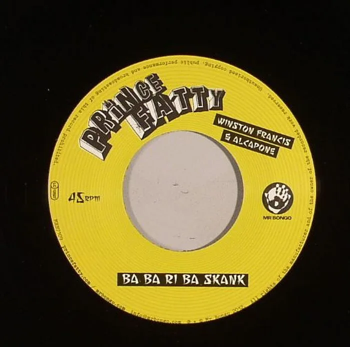 PRINCE FATTY / WINSTON FRANCIS / ALCAPONE — Ba Ba Ri Ba Skank