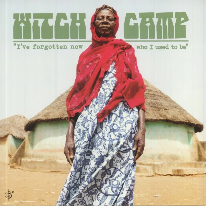 WITCH CAMP — I've Forgotten Now Who I Used To Be