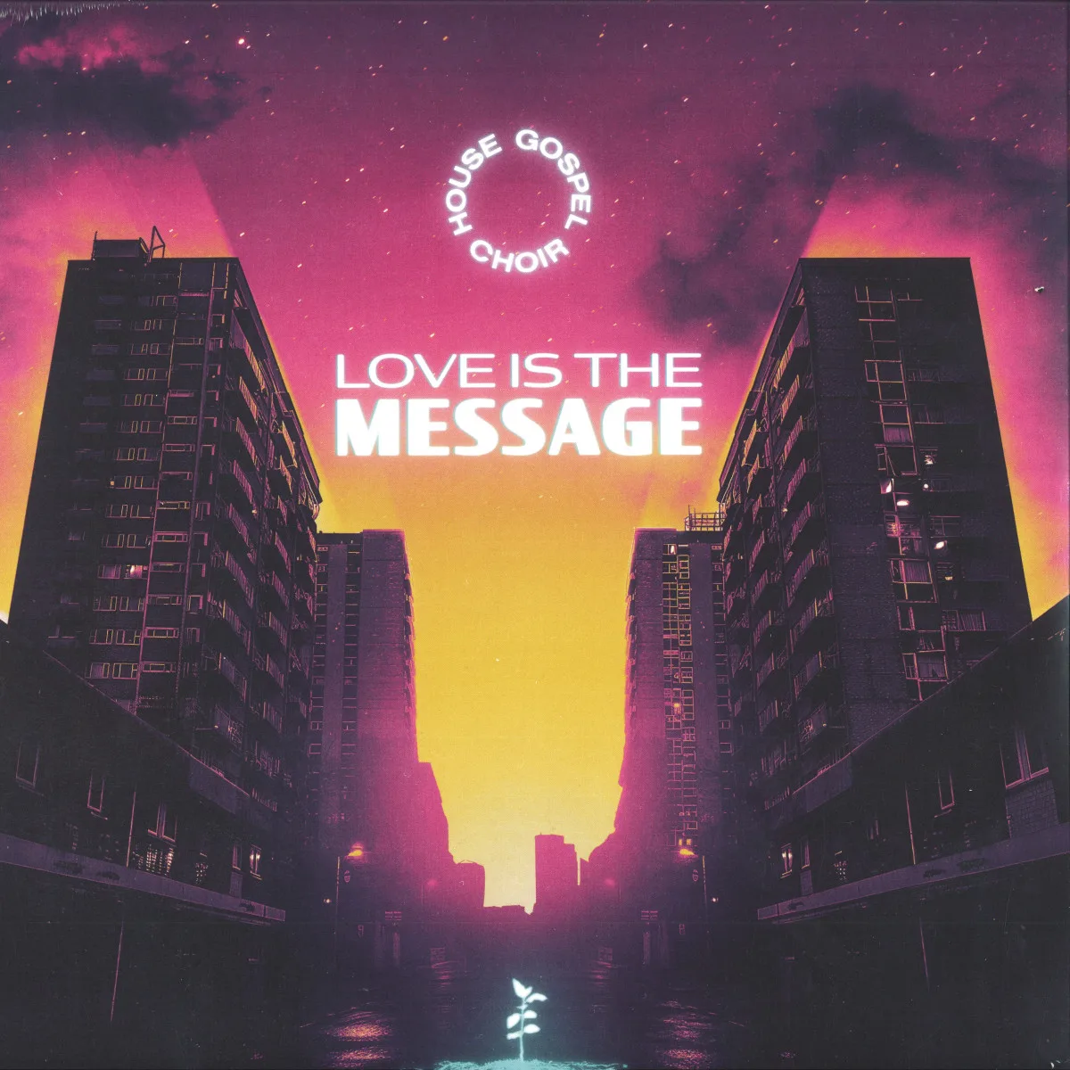 House Gospel Choir — Love is the Message
