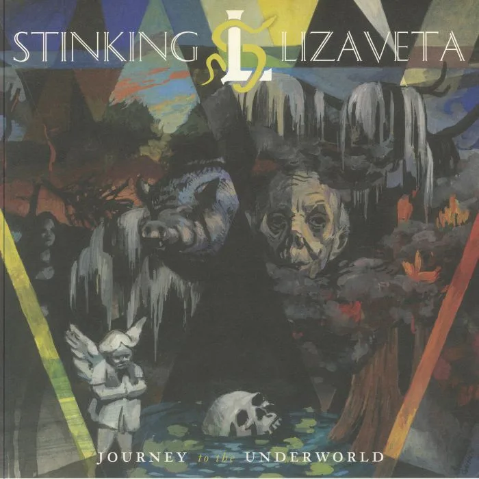 STINKING LIZAVETA — Journey To The Underworld