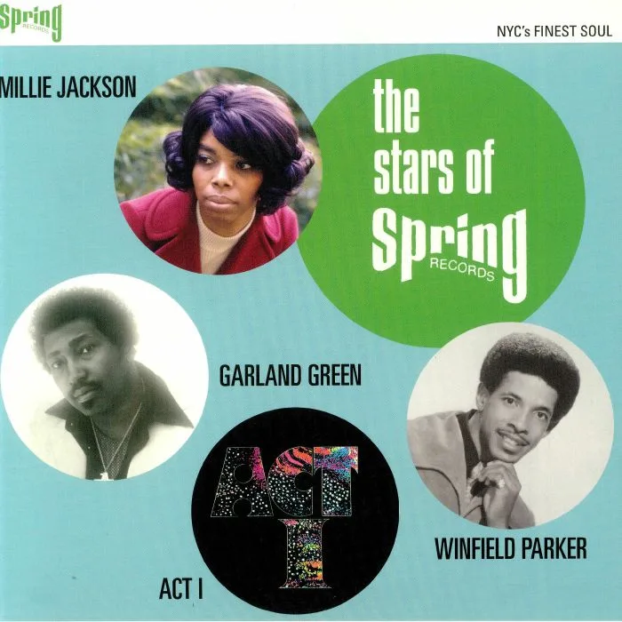 ACT I / GARLAND GREEN / MILLIE JACKSON / WINFIELD PARKER — The Stars Of Spring Records