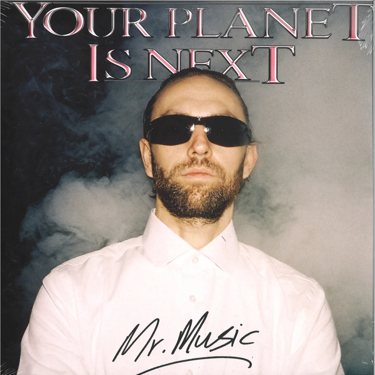 Your Planet Is Next — Mr. Music 2x12"