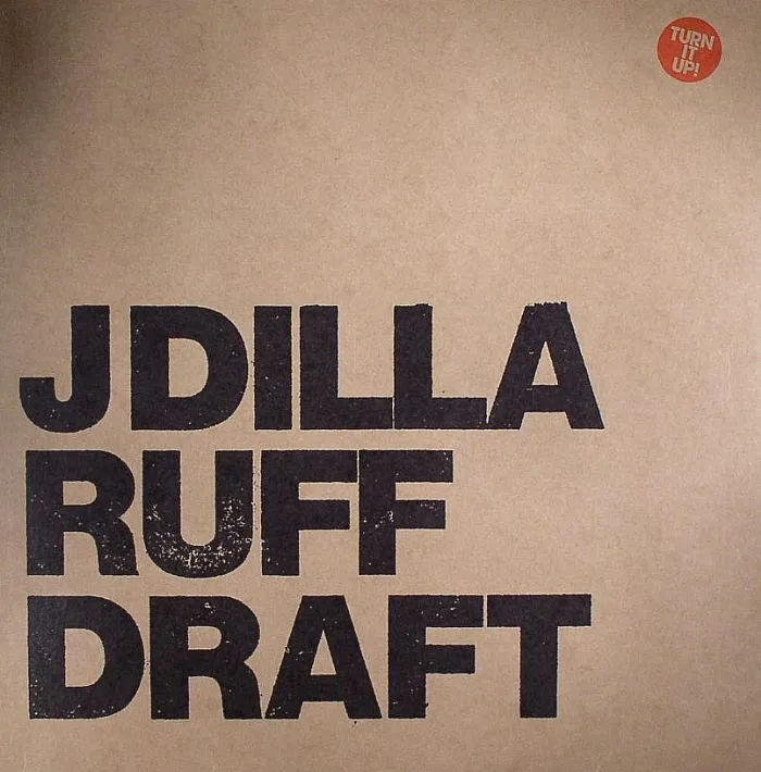 J DILLA — Ruff Draft