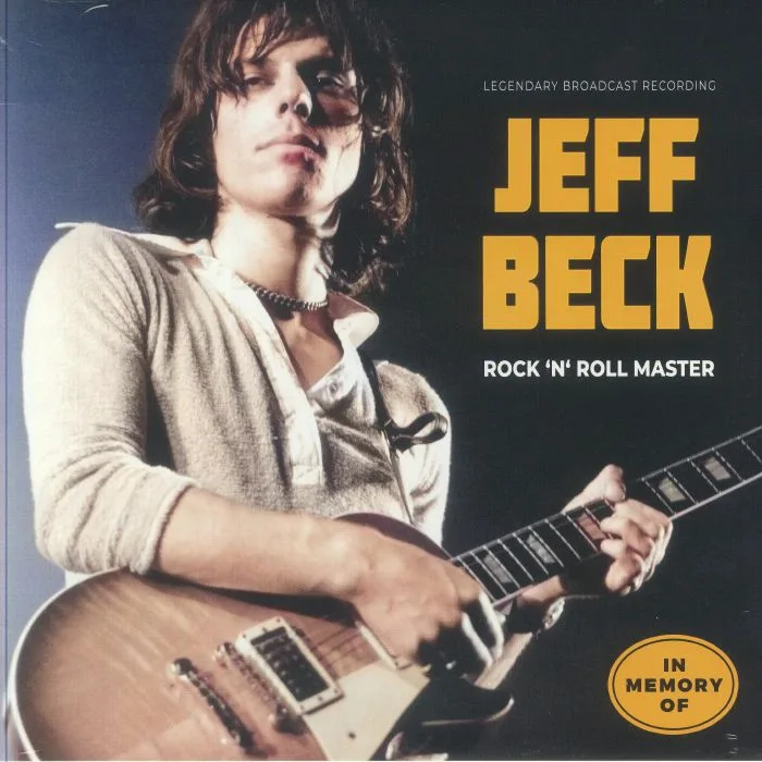 Jeff BECK — Rock 'N' Roll Master: Legendary Broadcast Recording