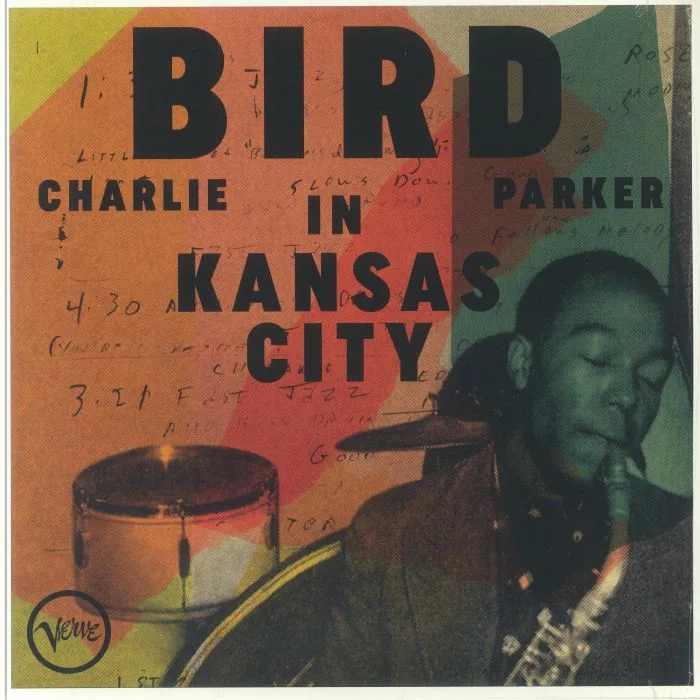 Charlie PARKER — Bird In Kansas City