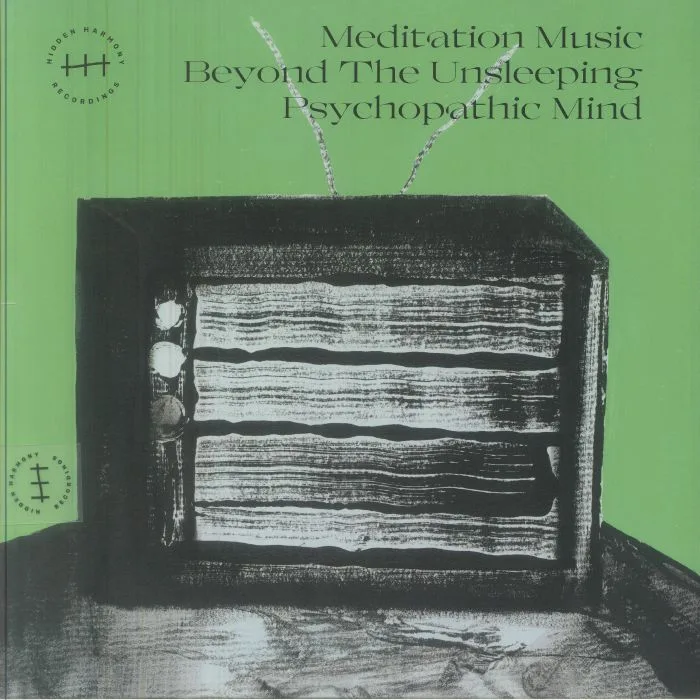 MMBTUPM — Meditation Music Beyond The Unsleeping Psychopathic Mind