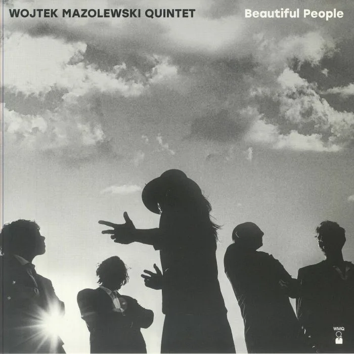 WOJTEK MAZOLEWSKI QUINTET — Beautiful People