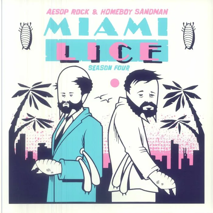 LICE aka AESOP ROCK / HOMEBOY SANDMAN — Miami Lice: Season Four
