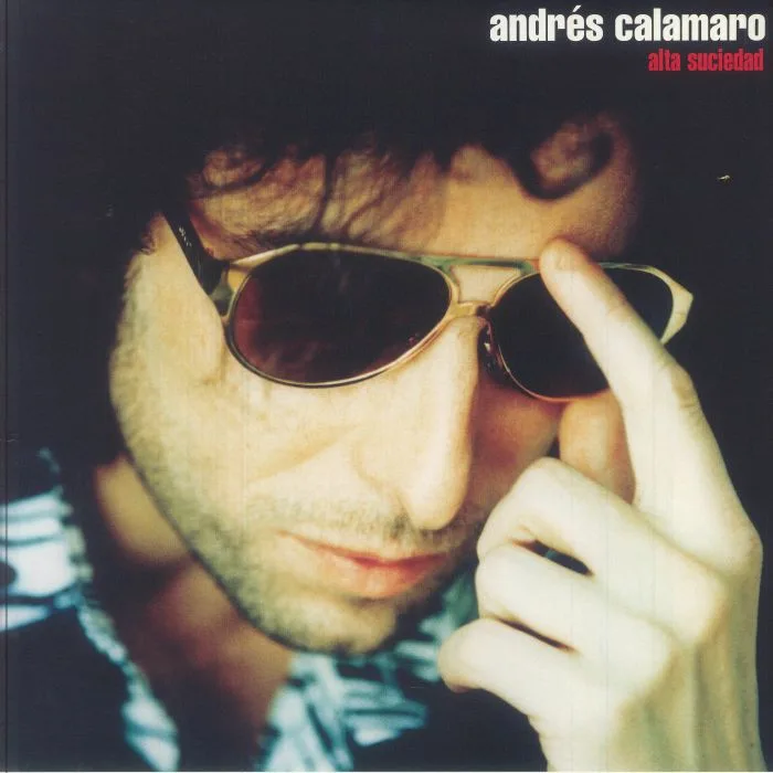 Andres CALAMARO — Alta Suciedad (reissue)