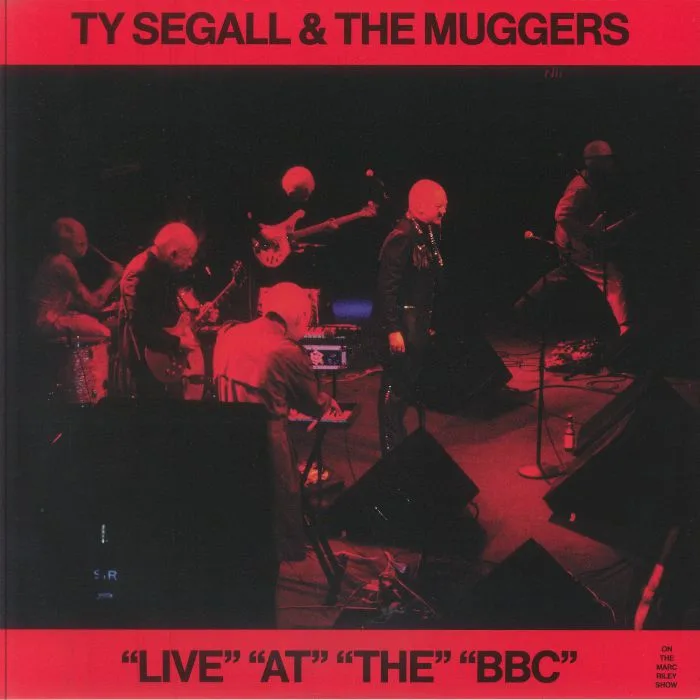 Ty SEGALL / THE MUGGERS — Live At The BBC