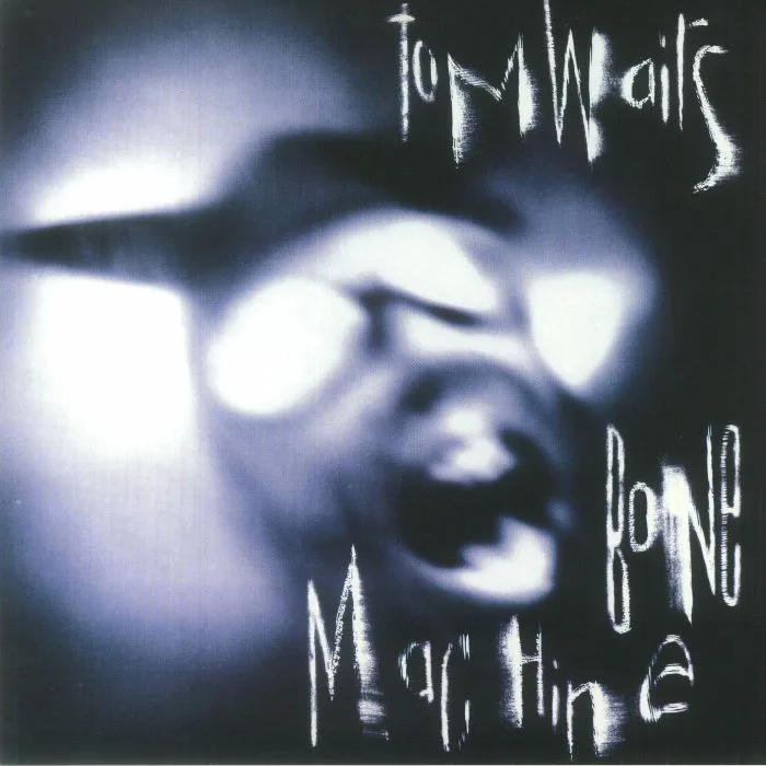 Tom WAITS — Bone Machine (remastered)