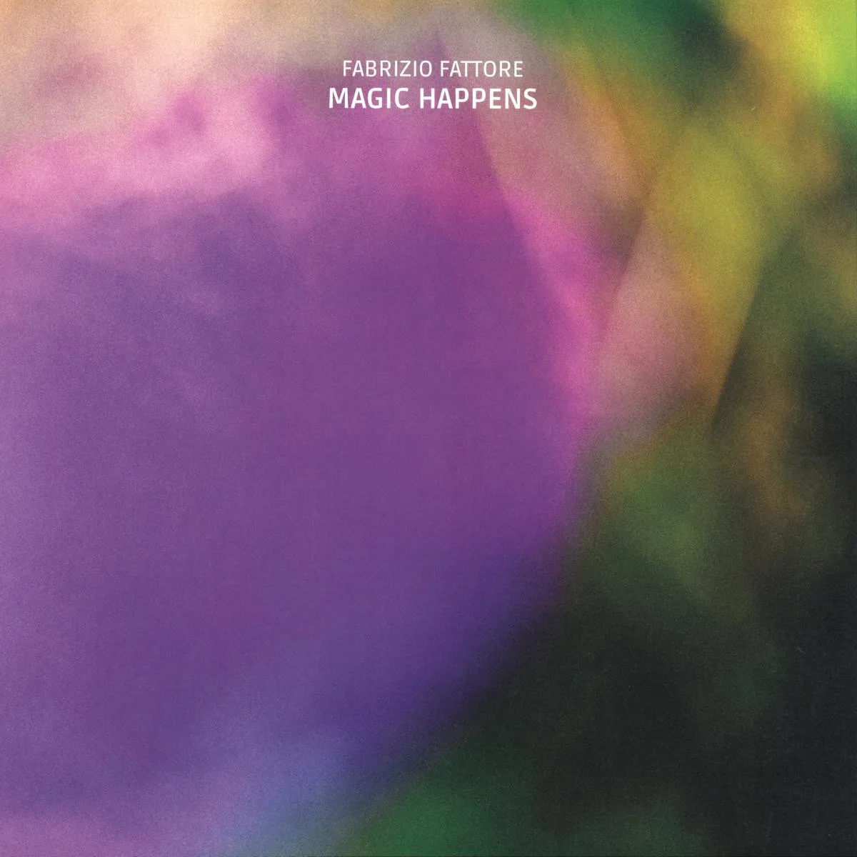 Fabrizio Fattore — Magic Happens