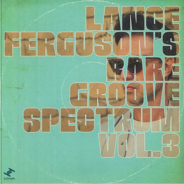 Front cover — Lance FERGUSON — Rare Groove Spectrum Vol 3