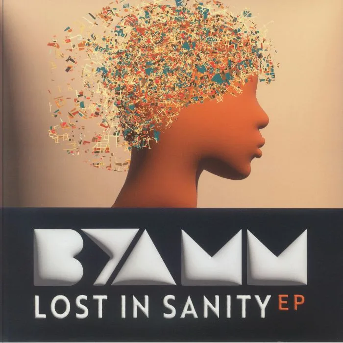 BYAMM — Lost In Sanity EP