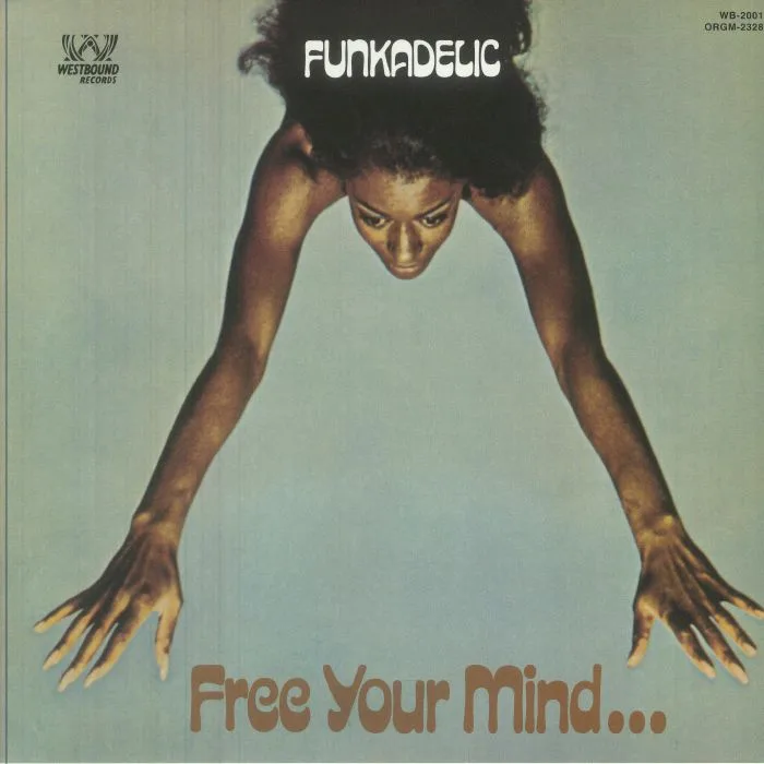 Лицевая сторона обложки — FUNKADELIC — Free Your Mind And Your Ass Will Follow (reissue)