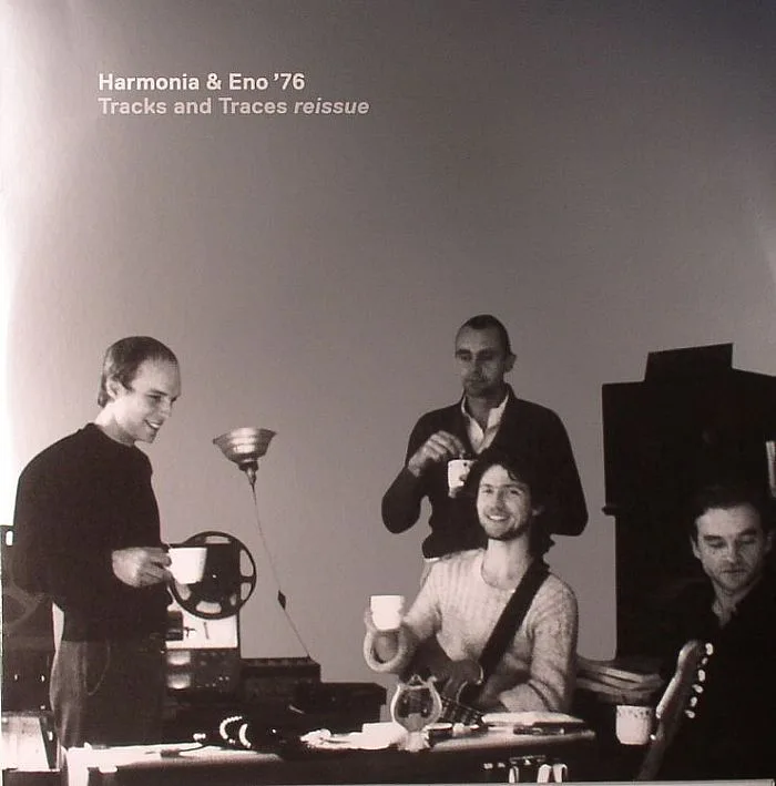 HARMONIA & ENO '76 aka BRIAN ENO / HANS JOACHIM ROEDELIUS / MICHAEL ROTHER / DIETER MOEBIUS — Tracks & Traces