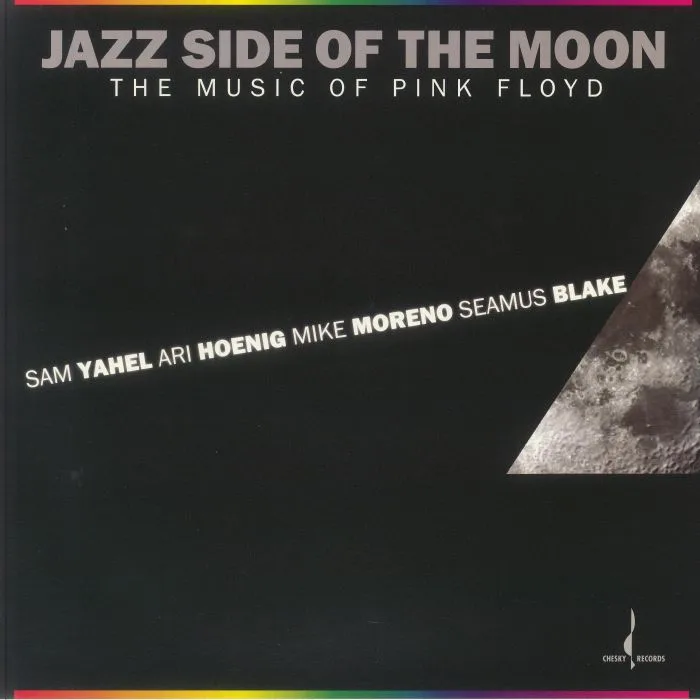 Sam YAHEL / ARI HOENIG / MIKE MORENO / SEAMUS BLAKE — Jazz Side Of The Moon (reissue)