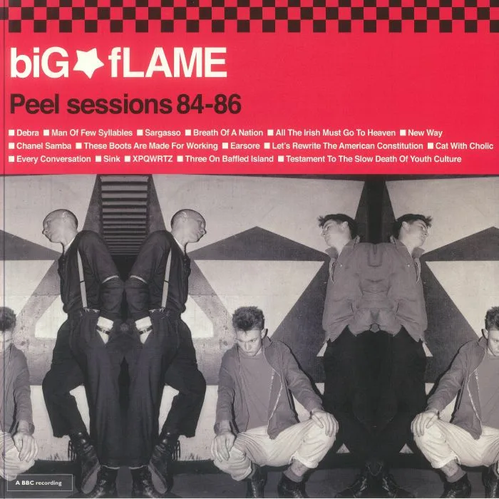 BIG FLAME — Peel Sessions 84-86