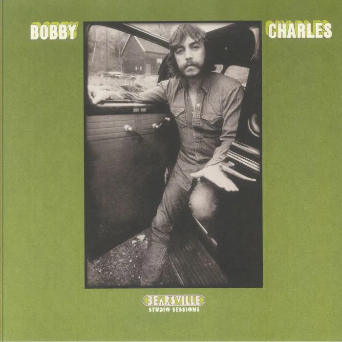 Bobby CHARLES — Bearsville Studio Sessions (Record Store Day RSD 2025)