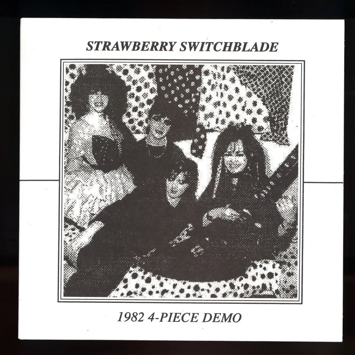 Strawberry Switchblade — 1982 4 Piece Demo 7"