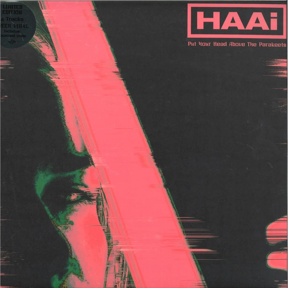 Haai — Put Your Head Above The Parakeets