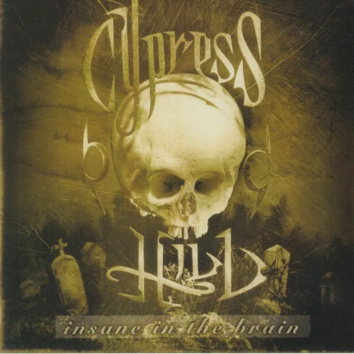 CYPRESS HILL — Insane In The Brain (reissue)