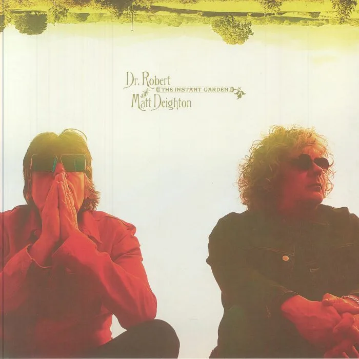 DR ROBERT / MATT DEIGHTON — The Instant Garden