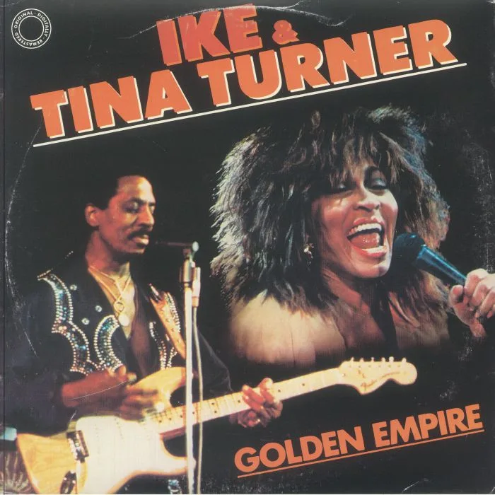 Ike TURNER / TINA TURNER — Golden Empire