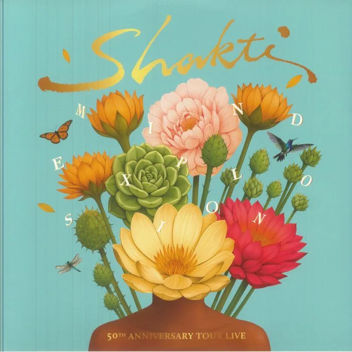 SHAKTI — Mind Explosion: 50th Anniversary Tour Live