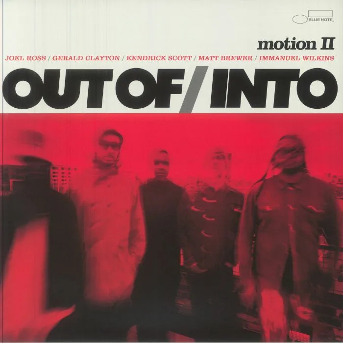 OUT OF / INTO — Motion II