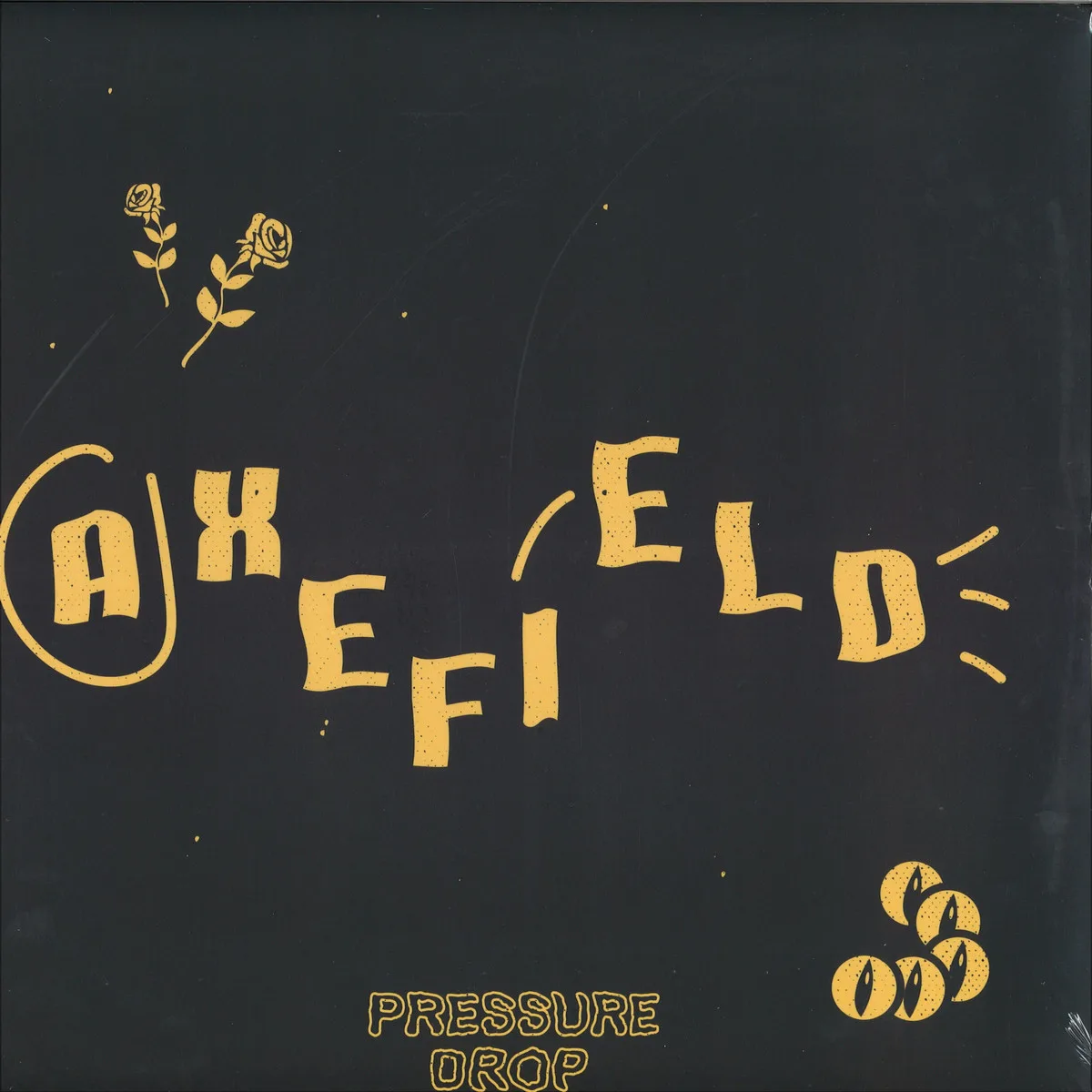 Axefield — Pressure Drop