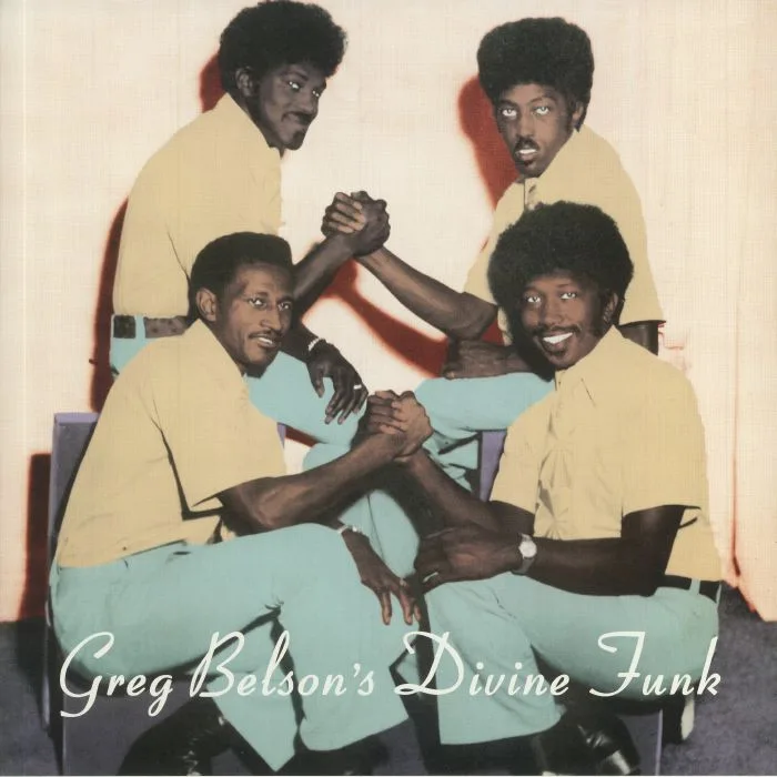 Лицевая сторона обложки — VARIOUS — Greg Belson's Divine Funk: Rare American Gospel Funk & Soul (remastered)