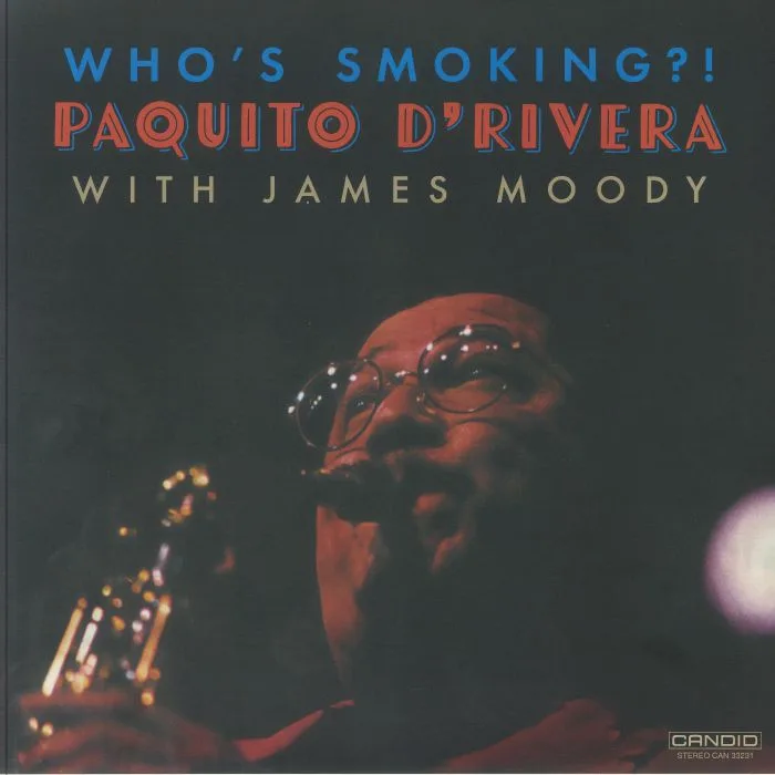 Front cover — Paquito D'RIVERA — Who's Smoking?