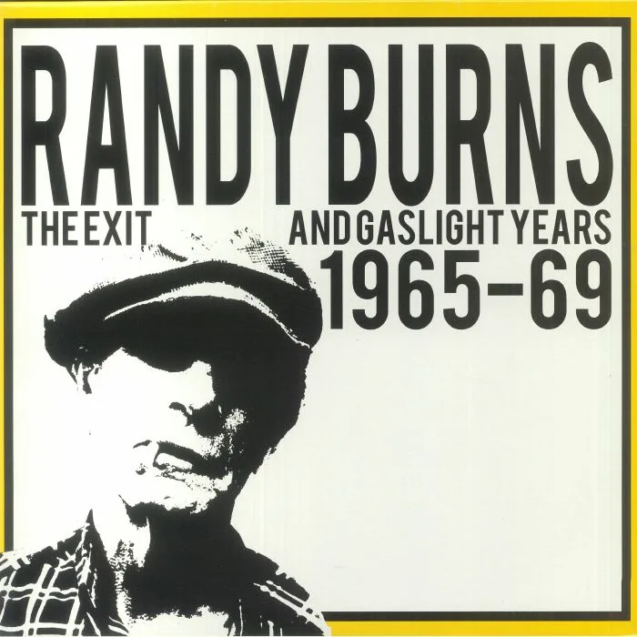 Randy BURNS — The Exit & Gaslight Years 1965-69