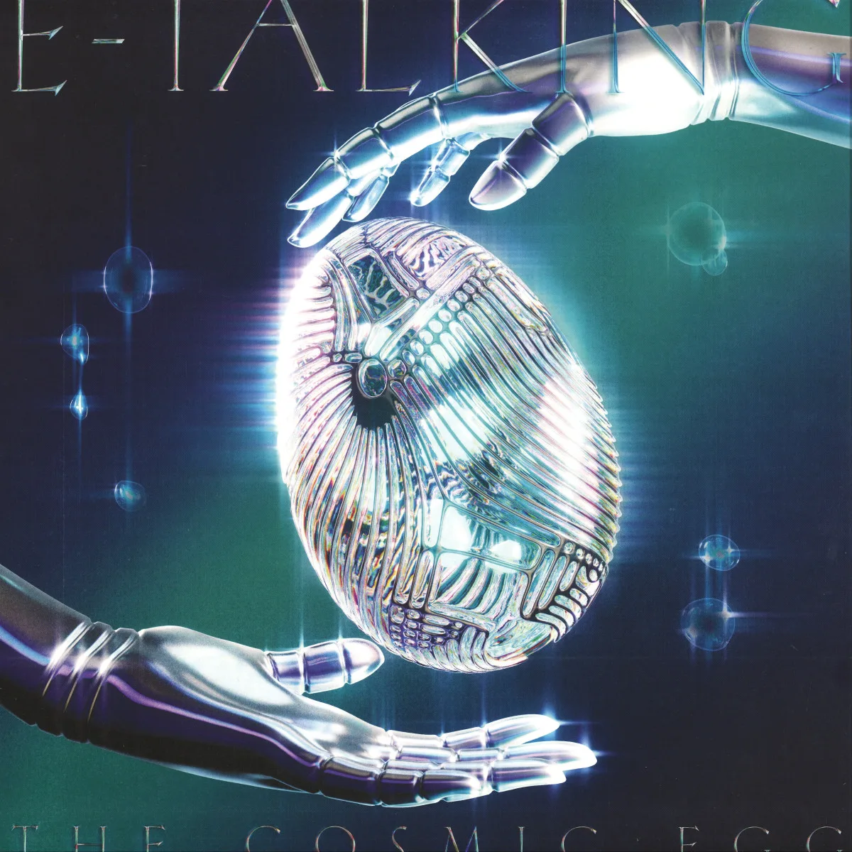 E-Talking — The Cosmic Egg