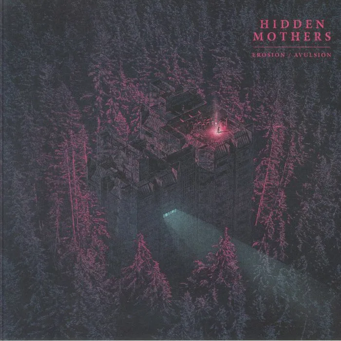 HIDDEN MOTHERS — Erosion / Avulsion