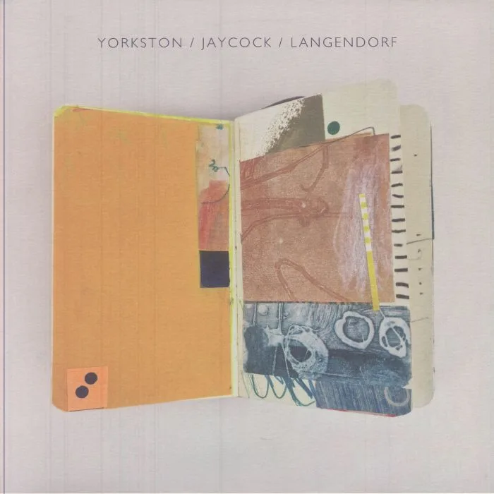 YORKSTON / JAYCOCK / LANGENDORF — Yorkston / Jaycock / Langendorf