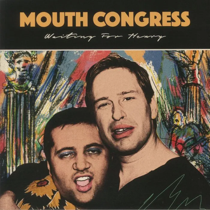 MOUTH CONGRESS — Waiting For Henry
