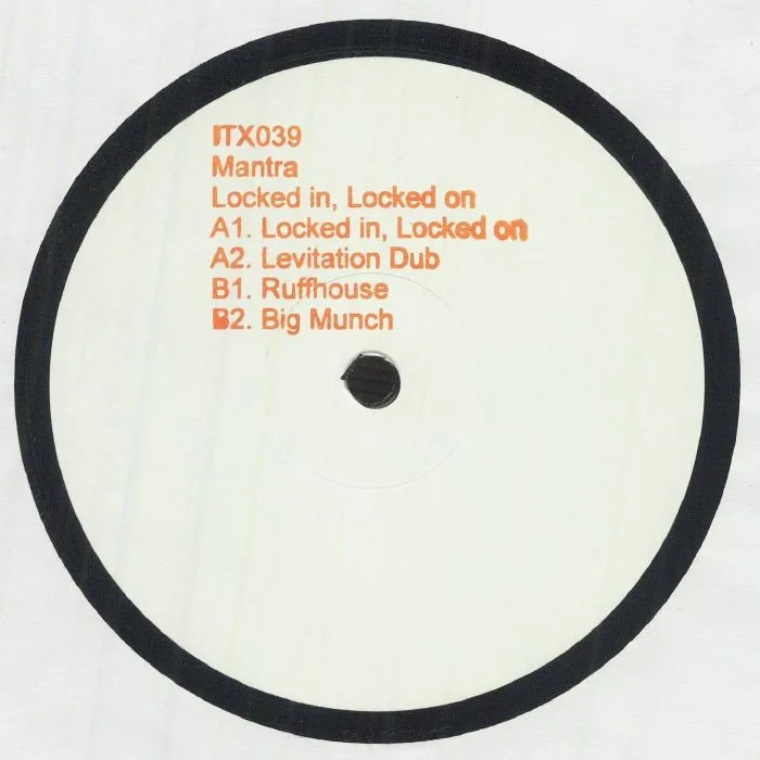 MANTRA — Locked In Locked On