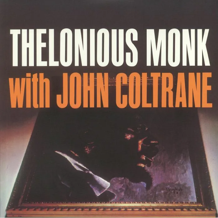THELONIOUS MONK / JOHN COLTRANE — Thelonious Monk With John Coltrane