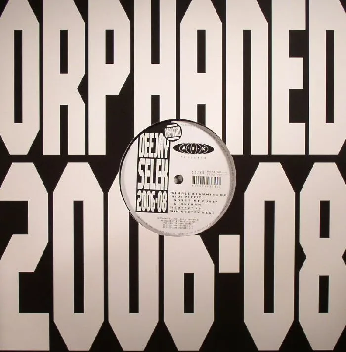 Обратная сторона обложки — AFX — Orphaned Deejay Selek 2006-2008