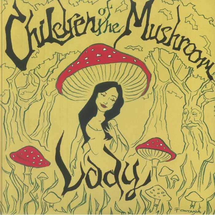 CHILDREN OF THE MUSHROOM — Lady (reissue)
