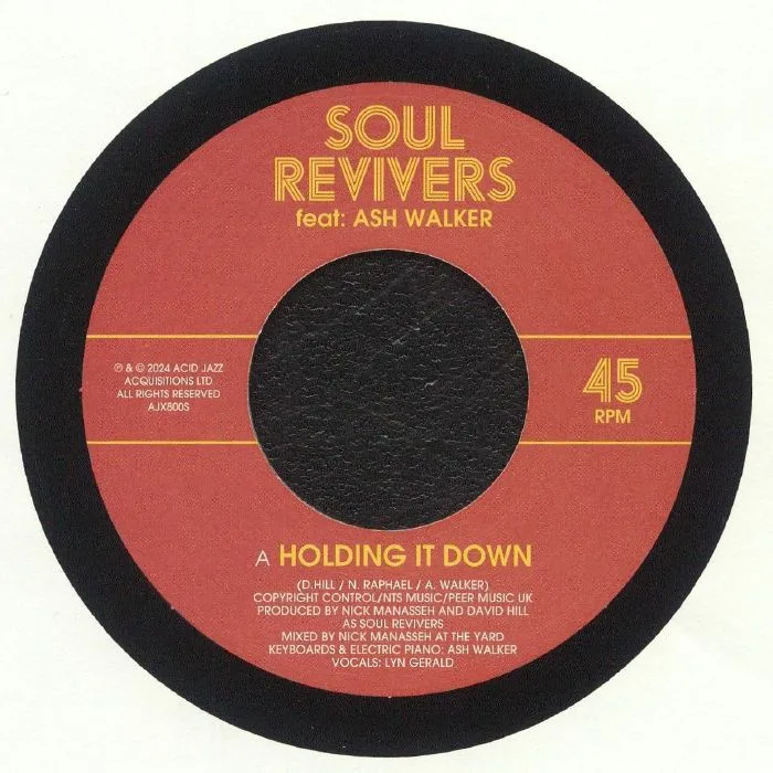 SOUL REVIVERS feat ASH WALKER — Holding It Down