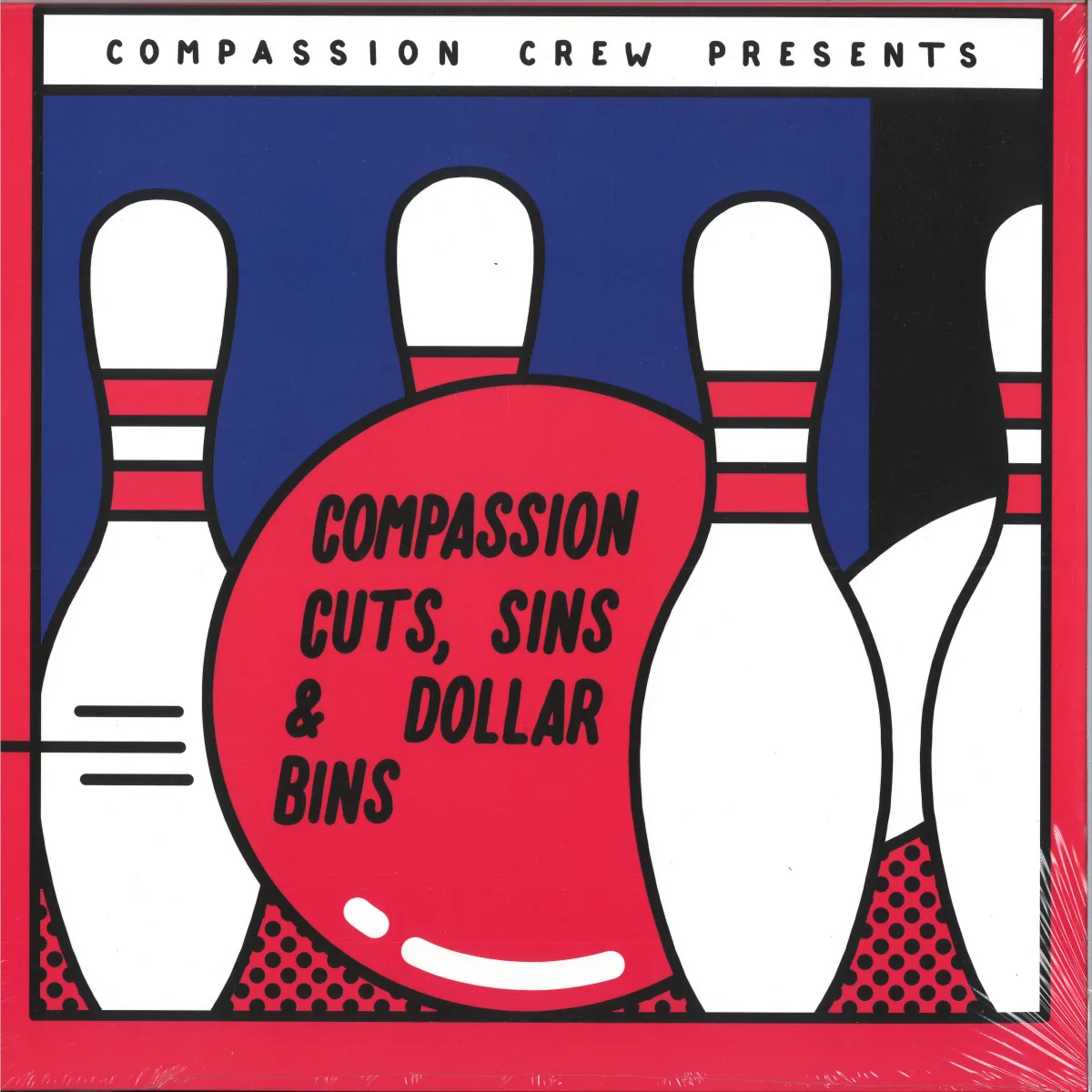 Лицевая сторона обложки — Various — COMPASSION CREW PRESENTS 'COMPASSION CUTS, SINS & DOLLAR BINS' LP 2x12"