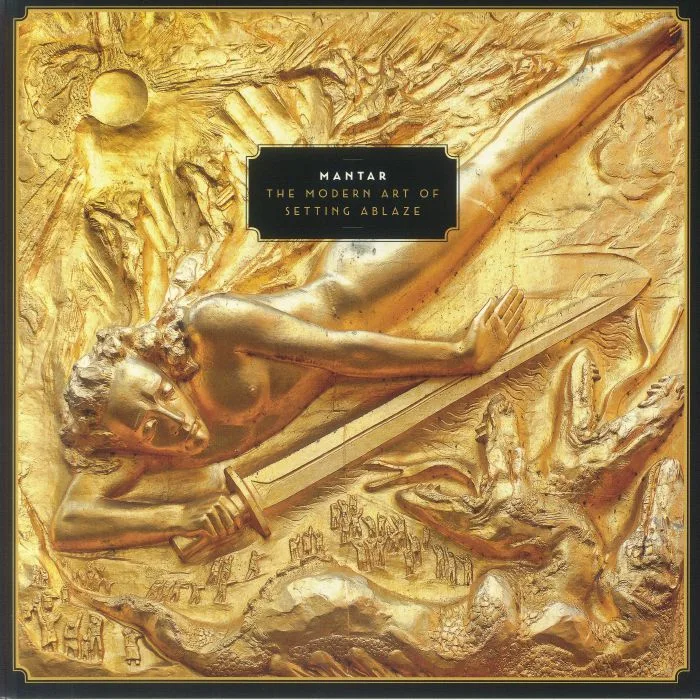 MANTAR — The Modern Art Of Setting Ablaze