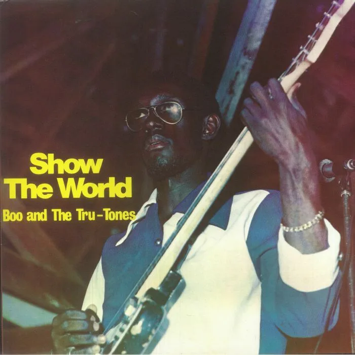 Лицевая сторона обложки — BOO & THE TRU TONES — Show The World (reissue)
