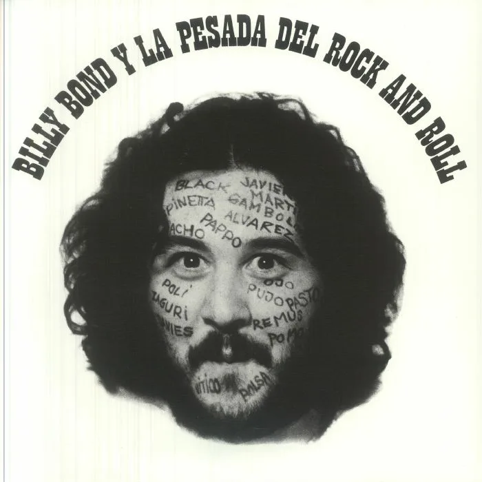 BILLY BOND Y LA PESADA DEL ROCK & ROLL — Billy Bond Y La Pesada Del Rock & Roll (reissue)