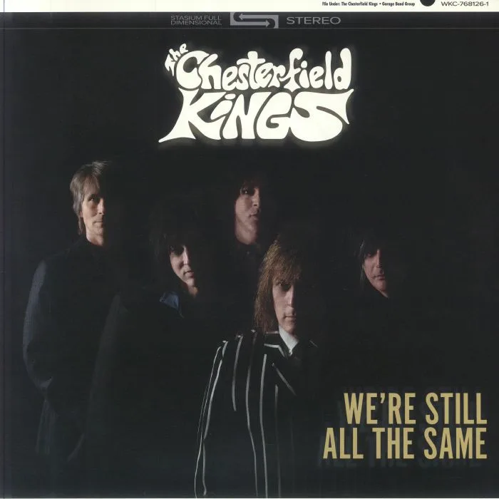 The CHESTERFIELD KINGS — We're Still All The Same