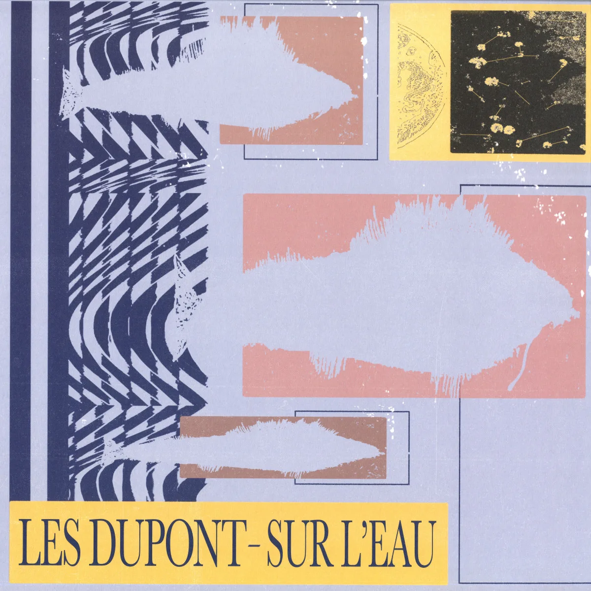 LES DUPONT — Sur L'Eau
